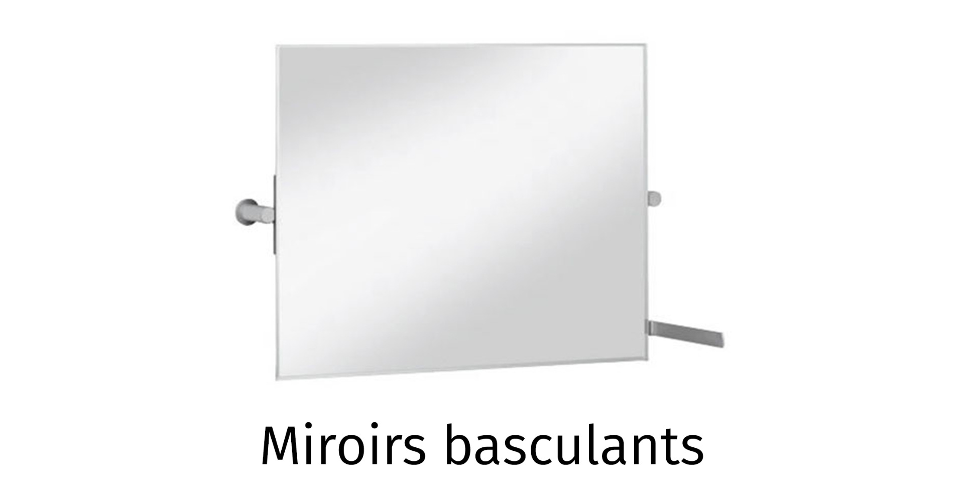 Miroirs basculants